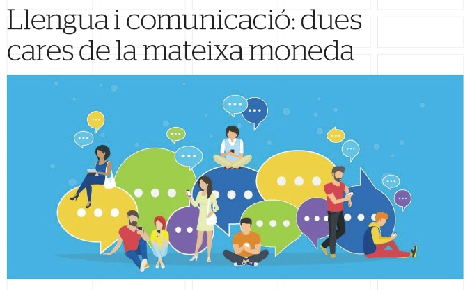 Article d’Elena Salinas Gambín: «Llengua i comunicació: dues cares de la mateixa moneda»
